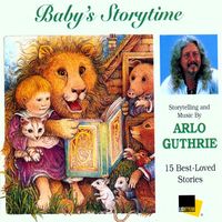 Arlo Guthrie - Baby's Storytime